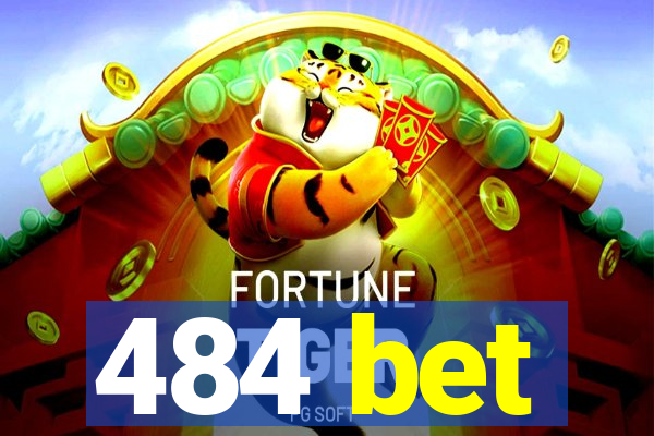 484 bet